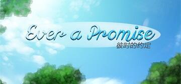 Ever a Promise