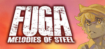 Fuga: Melodies of Steel