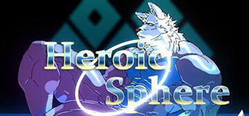 Heroic Sphere - Episode1: CyberWolf