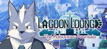 秘密之礁湖 重制版 / Lagoon Lounge : The Poisonous Fountain